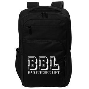 Bad Bitches Lift Heavy Gym Workout Motivation Impact Tech Backpack