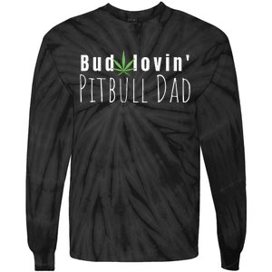 Best Bud Lovin Pitbull Dad Ever Funny Pitbull Owner Gift Tie-Dye Long Sleeve Shirt