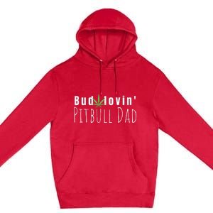 Best Bud Lovin Pitbull Dad Ever Funny Pitbull Owner Gift Premium Pullover Hoodie