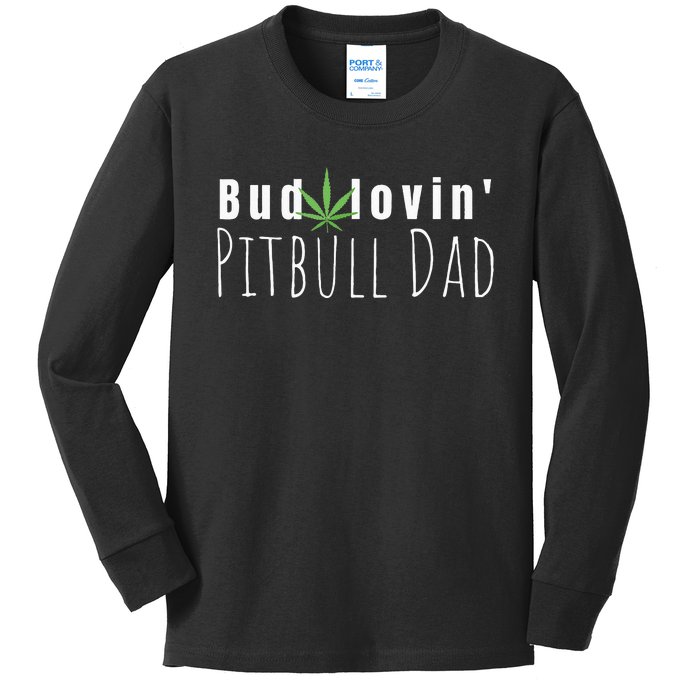 Best Bud Lovin Pitbull Dad Ever Funny Pitbull Owner Gift  Kids Long Sleeve Shirt