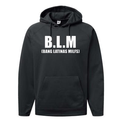 B.L.M Bang Latina Milfs Adult Humor Funny Sarcasm Quote Performance Fleece Hoodie