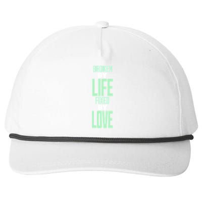 Broken By Life Fixed By Love Tal Health Awareness Gift Snapback Five-Panel Rope Hat