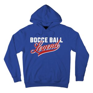 Bocce Ball Legend Funny Bocce Ball Gift Hoodie