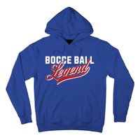 Bocce Ball Legend Funny Bocce Ball Gift Hoodie