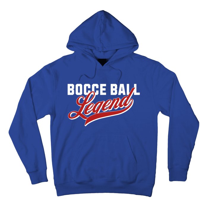 Bocce Ball Legend Funny Bocce Ball Gift Hoodie