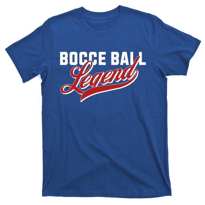 Bocce Ball Legend Funny Bocce Ball Gift T-Shirt