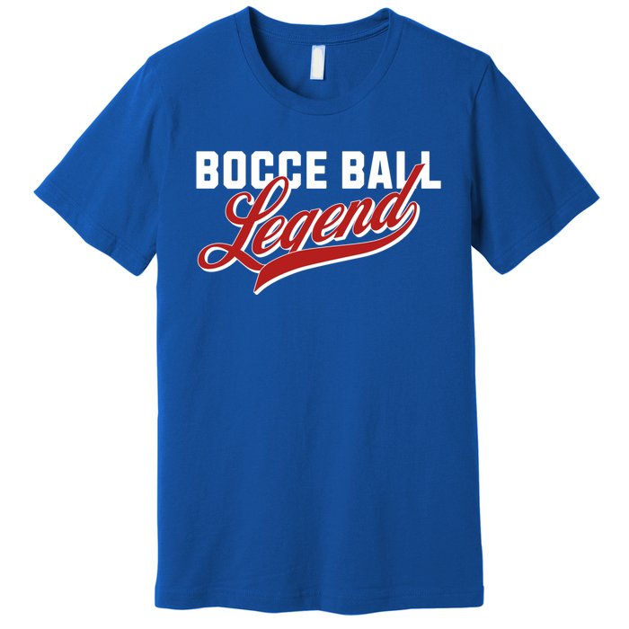 Bocce Ball Legend Funny Bocce Ball Gift Premium T-Shirt