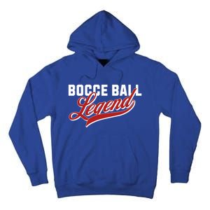 Bocce Ball Legend Funny Bocce Ball Gift Tall Hoodie