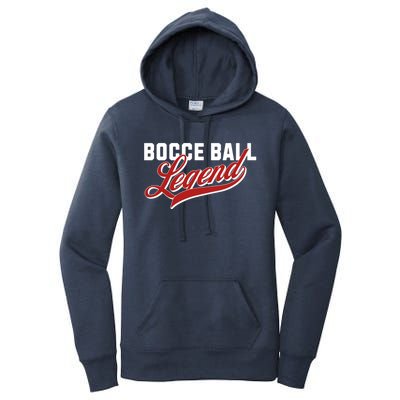 Bocce Ball Legend Funny Bocce Ball Gift Women's Pullover Hoodie