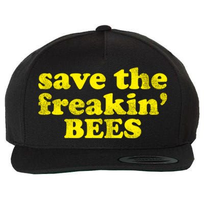 Beekeeper Bee Lover Save The Freakin Bees Gift Wool Snapback Cap