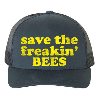 Beekeeper Bee Lover Save The Freakin Bees Gift Yupoong Adult 5-Panel Trucker Hat