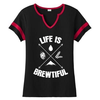 Brewing Beer Life Is Beautiful Cute Gift Ladies Halftime Notch Neck Tee