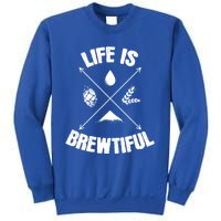 Brewing Beer Life Is Beautiful Cute Gift Sweatshirt