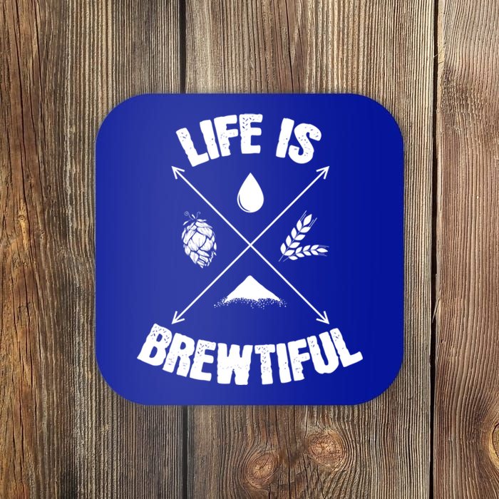 Brewing Beer Life Is Beautiful Cute Gift Coaster