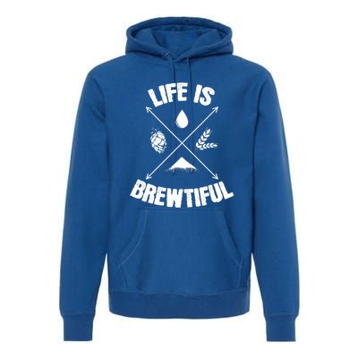 Brewing Beer Life Is Beautiful Cute Gift Premium Hoodie