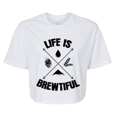 Brewing Beer Life Is Beautiful Cute Gift Bella+Canvas Jersey Crop Tee