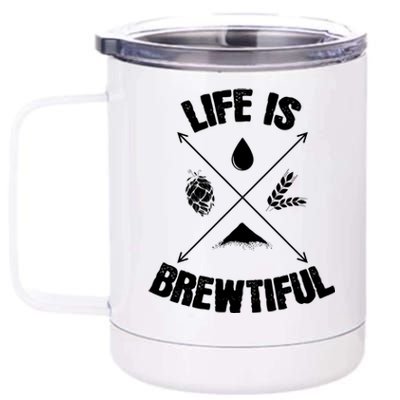 Brewing Beer Life Is Beautiful Cute Gift 12 oz Stainless Steel Tumbler Cup