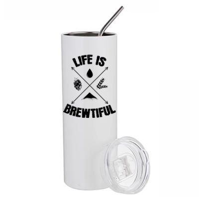 Brewing Beer Life Is Beautiful Cute Gift Stainless Steel Tumbler