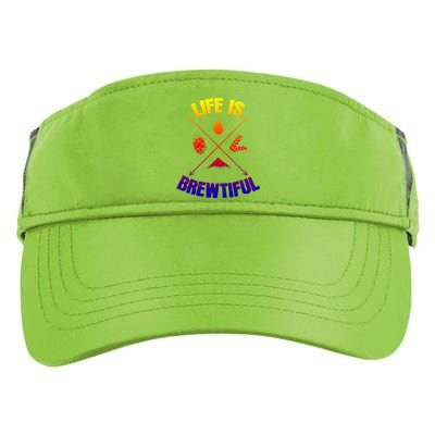 Brewing Beer Life Is Beautiful Gift Adult Drive Performance Visor