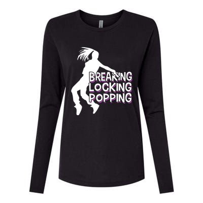 Breakdancing Breaking Locking Poppin Breakdance Hip Hop Gift Womens Cotton Relaxed Long Sleeve T-Shirt