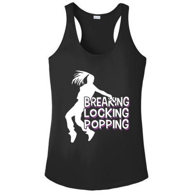 Breakdancing Breaking Locking Poppin Breakdance Hip Hop Gift Ladies PosiCharge Competitor Racerback Tank