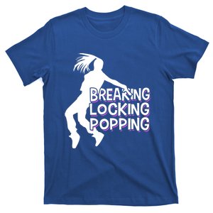 Breakdancing Breaking Locking Poppin Breakdance Hip Hop Gift T-Shirt