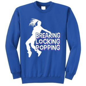 Breakdancing Breaking Locking Poppin Breakdance Hip Hop Gift Tall Sweatshirt