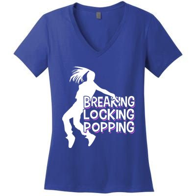 Breakdancing Breaking Locking Poppin Breakdance Hip Hop Gift Women's V-Neck T-Shirt