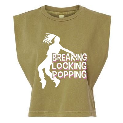 Breakdancing Breaking Locking Poppin Breakdance Hip Hop Gift Garment-Dyed Women's Muscle Tee