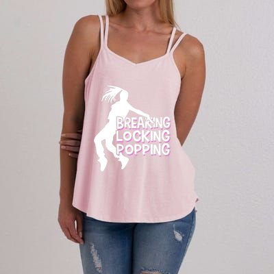 Breakdancing Breaking Locking Poppin Breakdance Hip Hop Gift Women's Strappy Tank