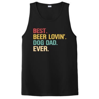 Best Beer Lovin Dog Dad Ever Cool Gift PosiCharge Competitor Tank