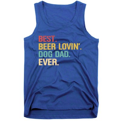 Best Beer Lovin Dog Dad Ever Cool Gift Tank Top