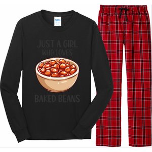 Baked Beans Lovers Gift Just A Who Loves Baked Beans Gift Long Sleeve Pajama Set