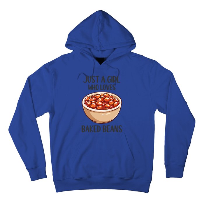 Baked Beans Lovers Gift Just A Who Loves Baked Beans Gift Hoodie