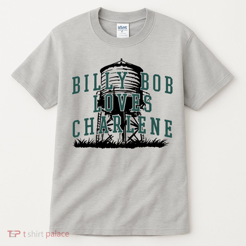 Billy Bob Loves Charlene Tall T-Shirt