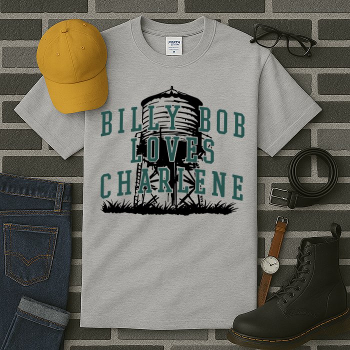 Billy Bob Loves Charlene Tall T-Shirt