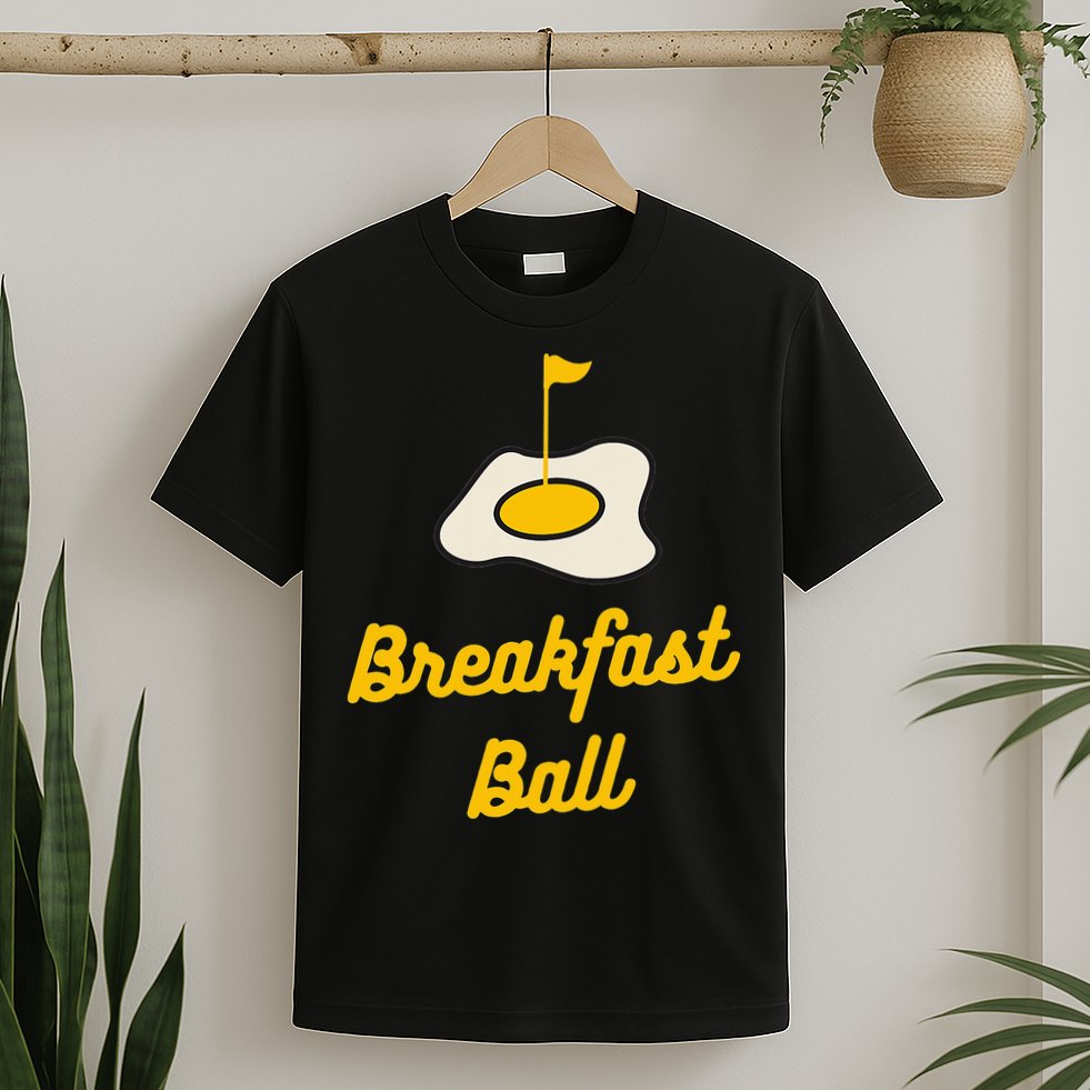 Breakfast Ball Mulligan Golf funny sport lovers T-Shirt
