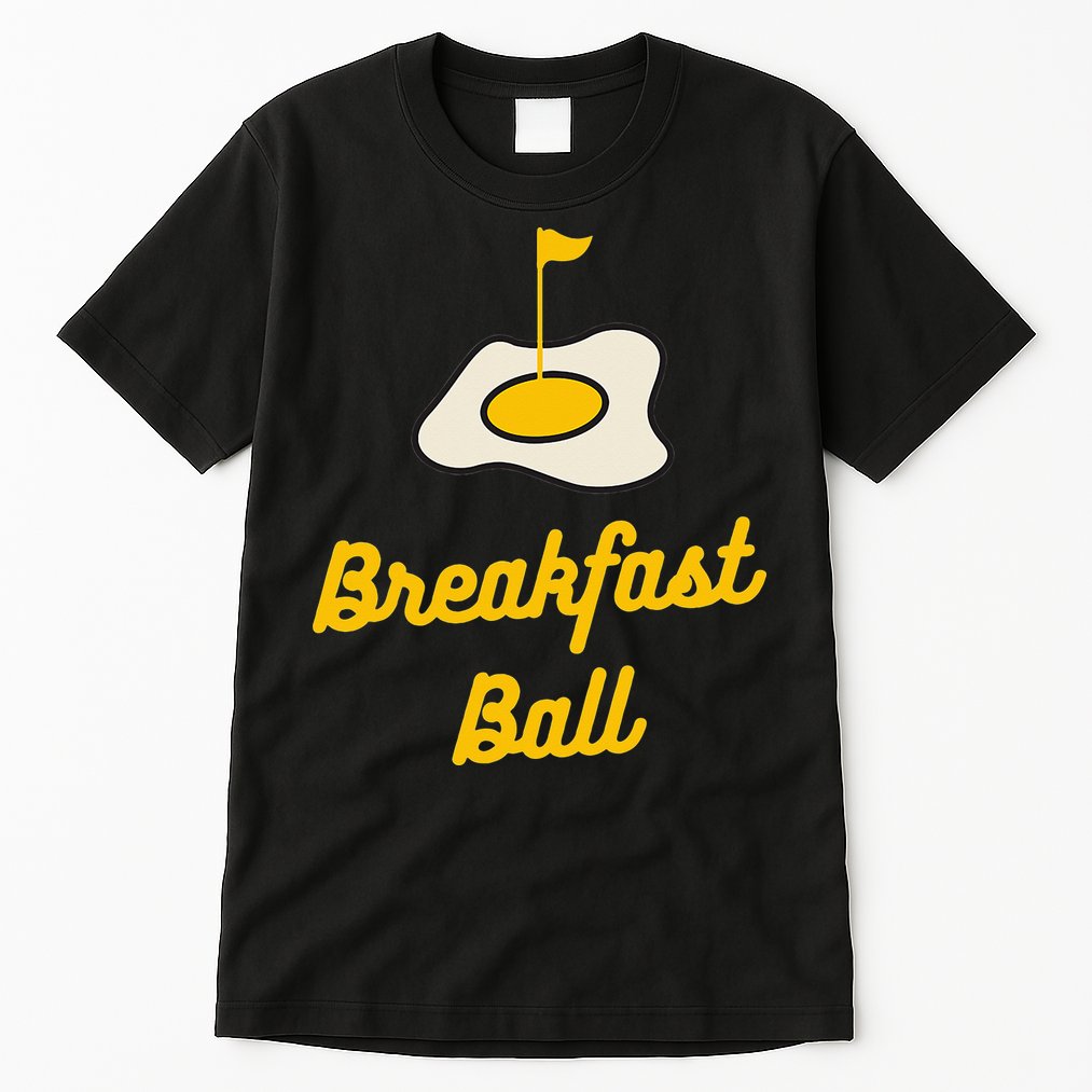 Breakfast Ball Mulligan Golf funny sport lovers Tall T-Shirt