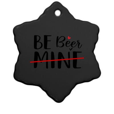 Be Beer Mine Funny Beer Lover Happy Valentine's Day Funny Gift Ceramic Star Ornament