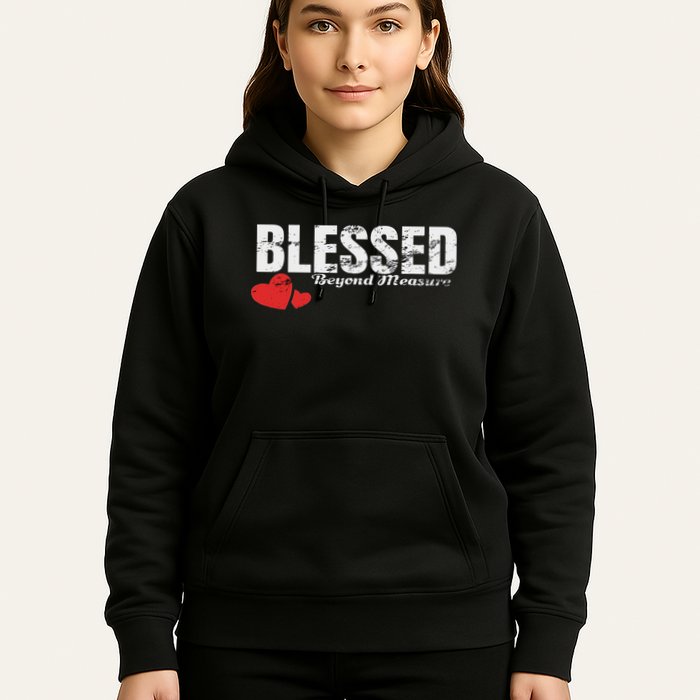 Blessed Beyond Measure Hoodie