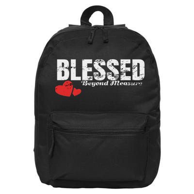Blessed Beyond Measure 16 in Basic Backpack