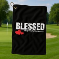 Blessed Beyond Measure Golf Towel