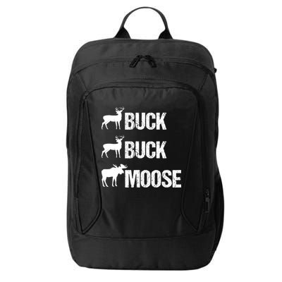 Buck Buck Moose Funny Moose Buck Hunting City Backpack