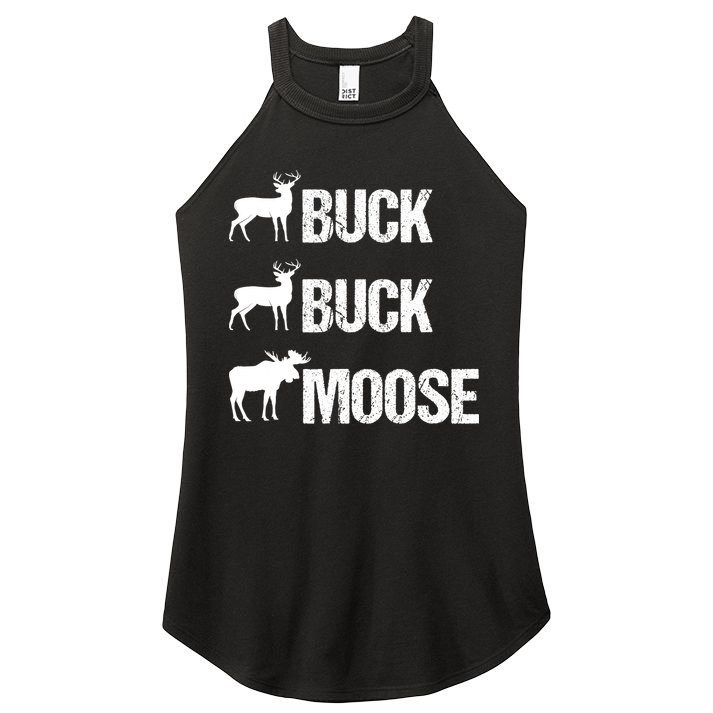 Buck Buck Moose Funny Moose Buck Hunting Women's Perfect Tri Rocker Tank