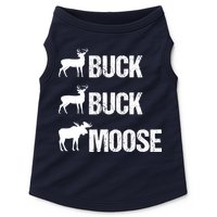 Buck Buck Moose Funny Moose Buck Hunting Doggie Tank