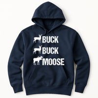 Buck Buck Moose Funny Moose Buck Hunting Hoodie