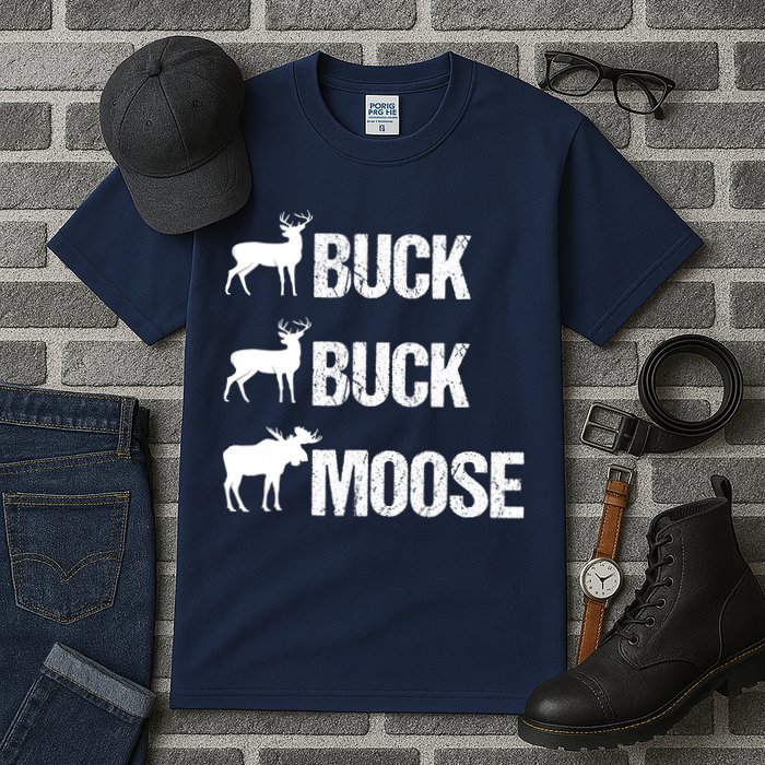 Buck Buck Moose Funny Moose Buck Hunting Tall T-Shirt
