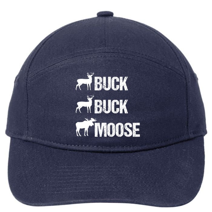 Buck Buck Moose Funny Moose Buck Hunting 7-Panel Snapback Hat