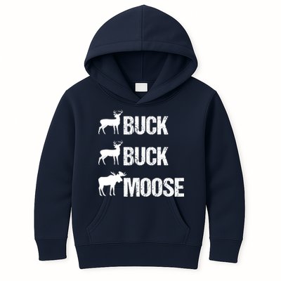 Buck Buck Moose Funny Moose Buck Hunting Kids Hoodie