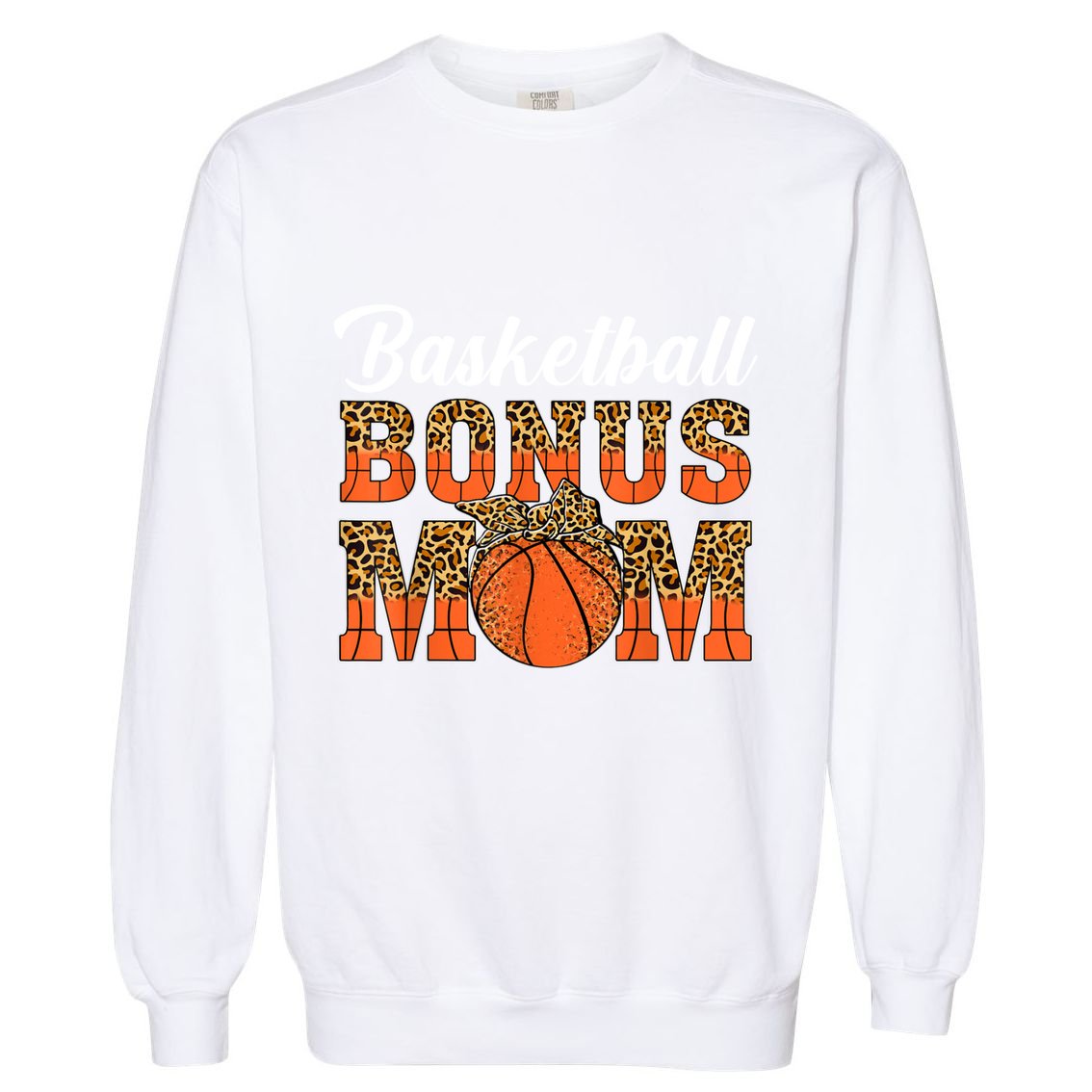 Basketball Bonus Mom Game Day Leopard Basketball Mothers Day Garment-Dyed Sweatshirt